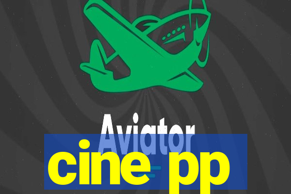 cine pp